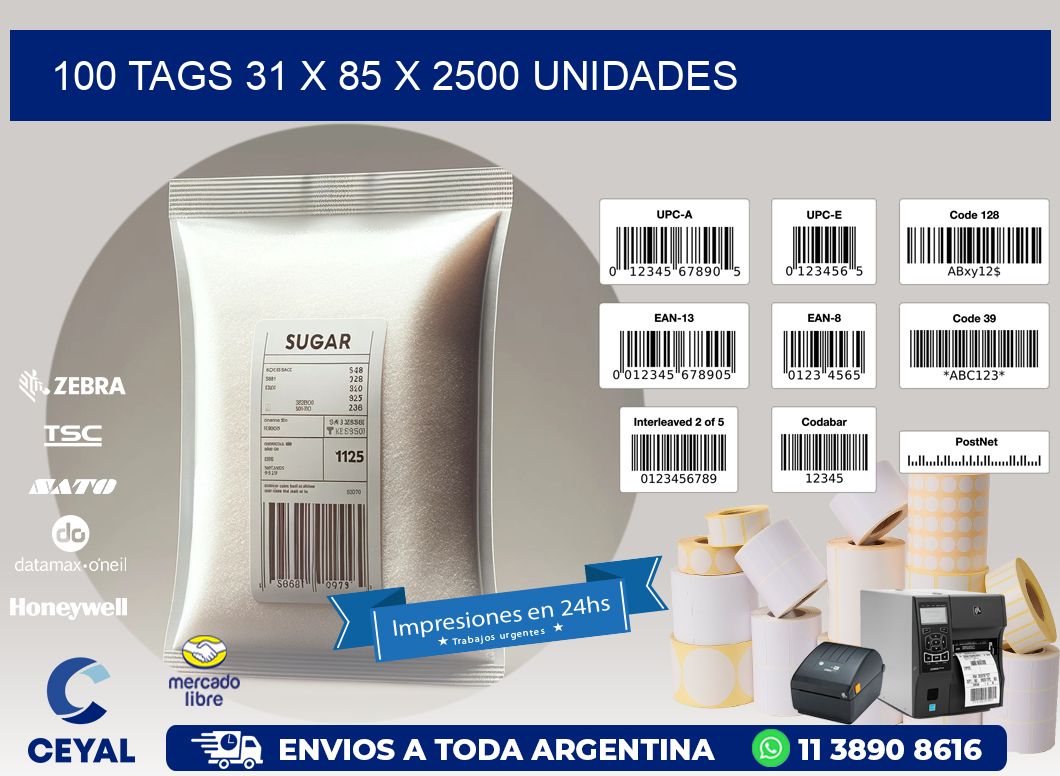 100 TAGS 31 x 85 X 2500 UNIDADES