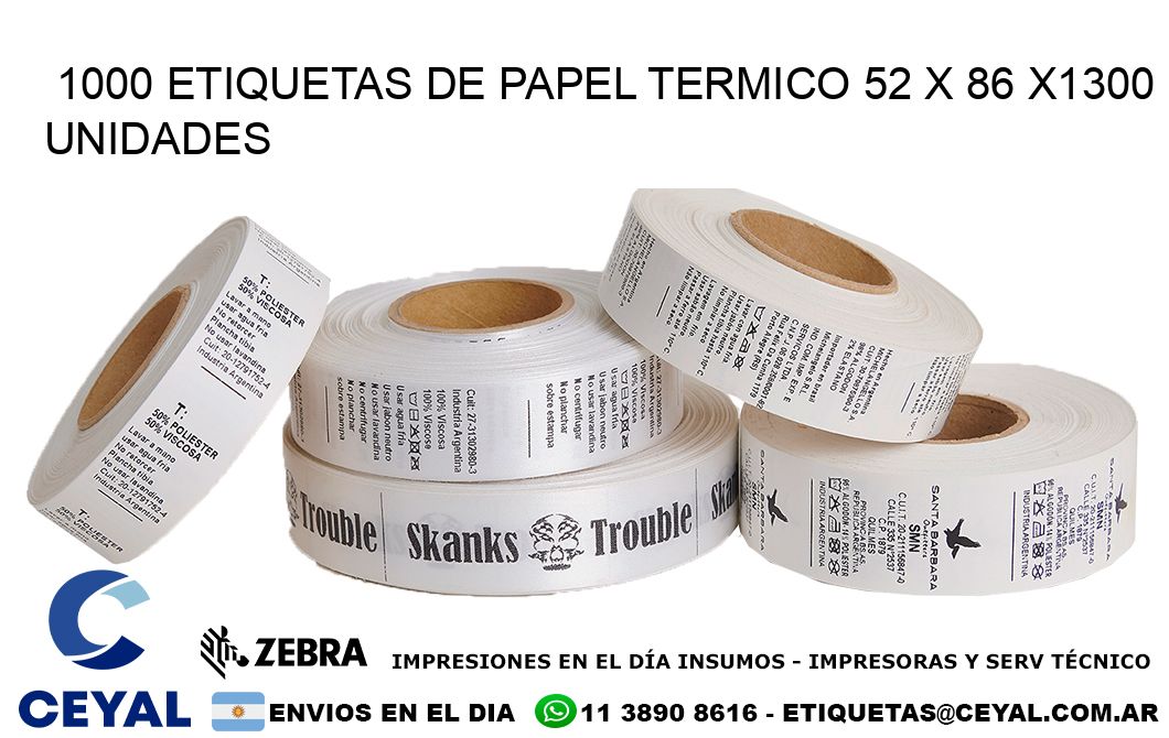 1000 ETIQUETAS DE PAPEL TERMICO 52 x 86 X1300 UNIDADES