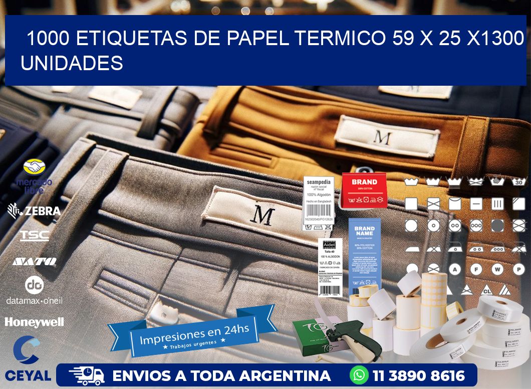 1000 ETIQUETAS DE PAPEL TERMICO 59 x 25 X1300 UNIDADES