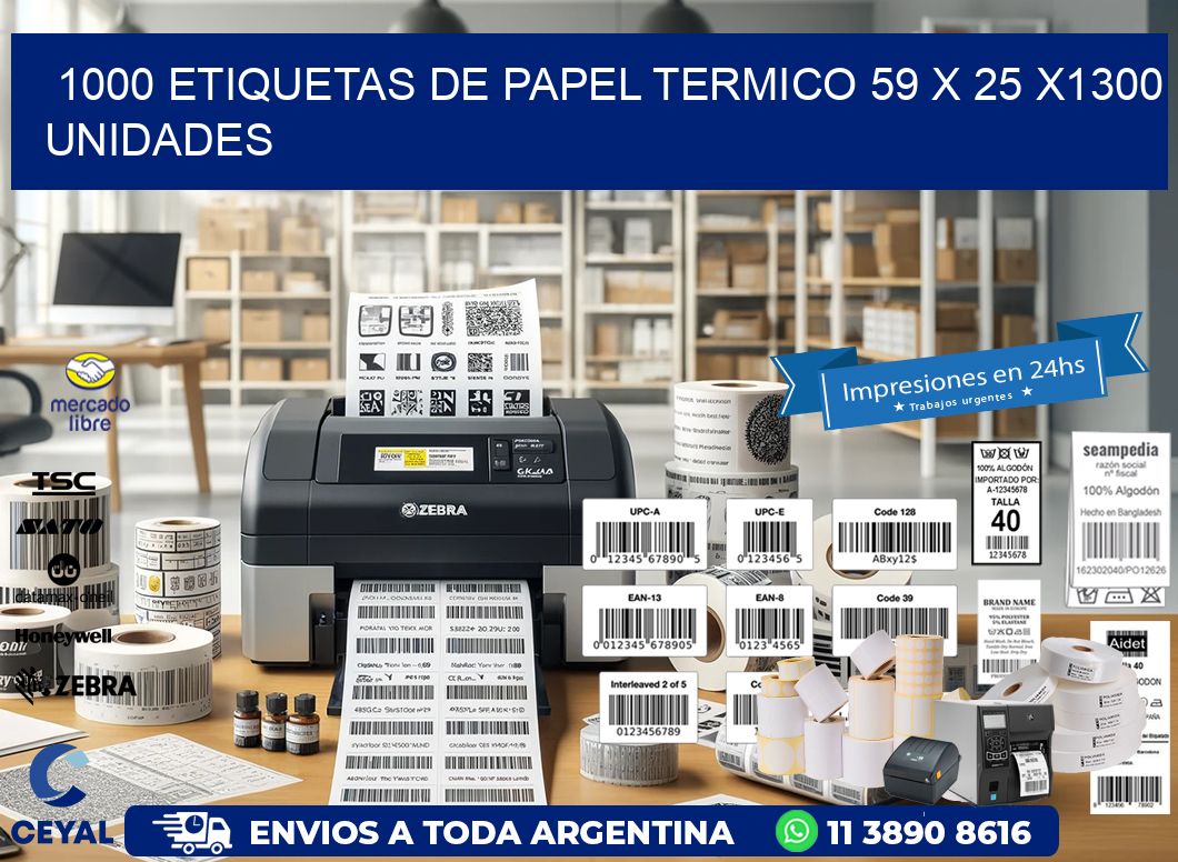 1000 ETIQUETAS DE PAPEL TERMICO 59 x 25 X1300 UNIDADES