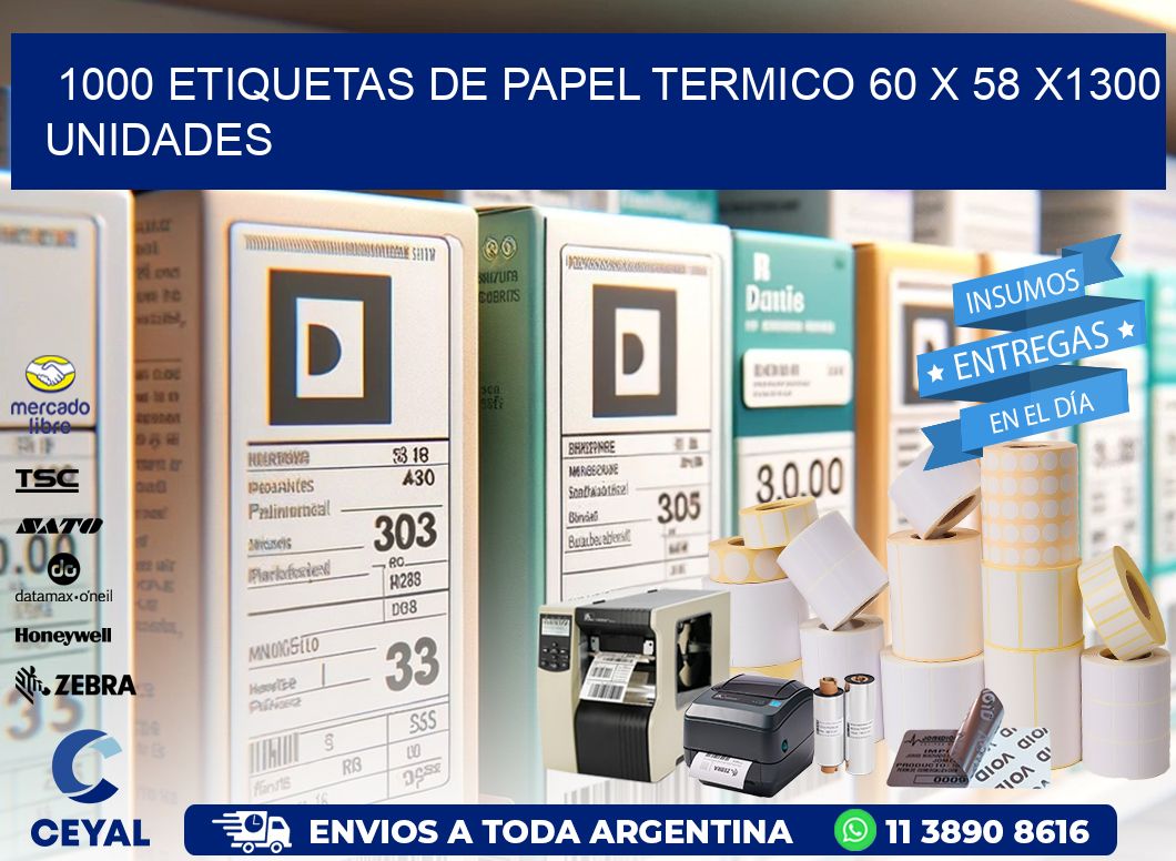 1000 ETIQUETAS DE PAPEL TERMICO 60 x 58 X1300 UNIDADES