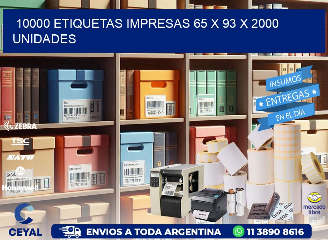 10000 ETIQUETAS IMPRESAS 65 x 93 X 2000 UNIDADES