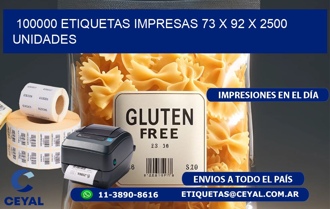 100000 ETIQUETAS IMPRESAS 73 x 92 X 2500 UNIDADES