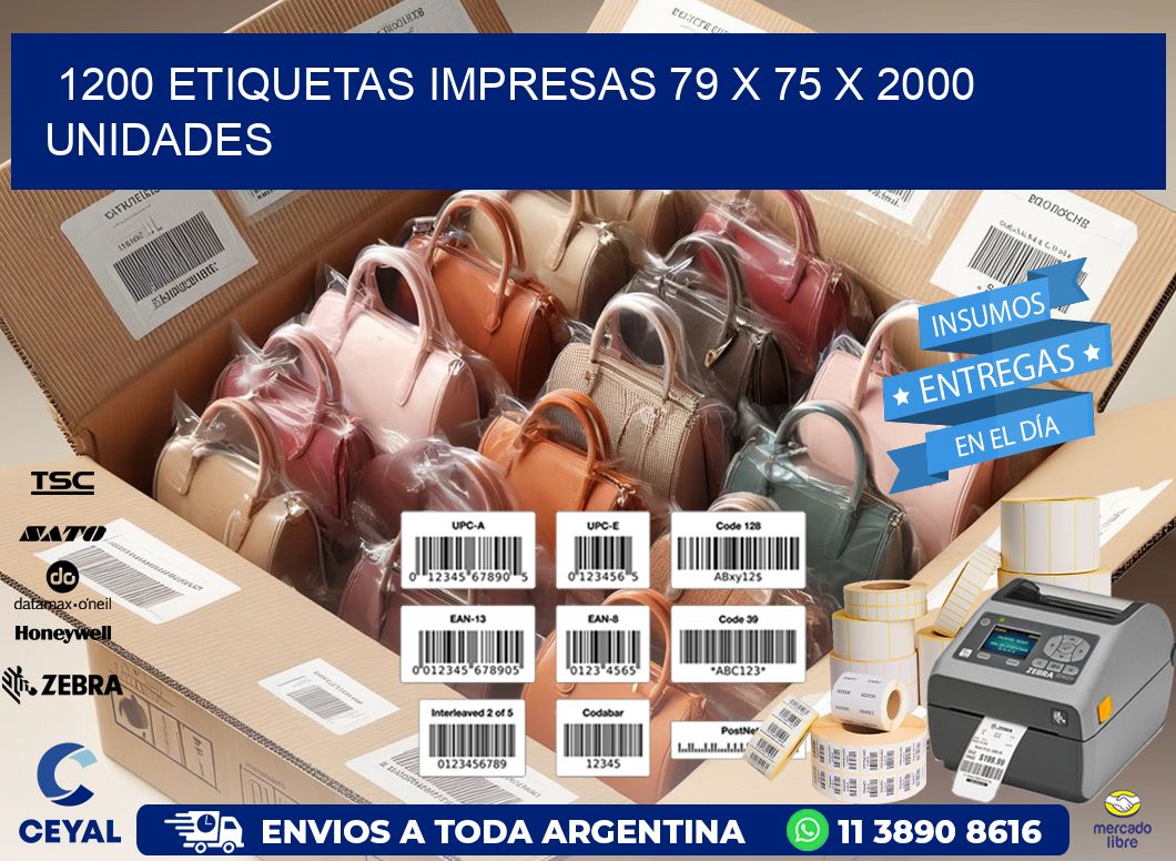 1200 ETIQUETAS IMPRESAS 79 x 75 X 2000 UNIDADES