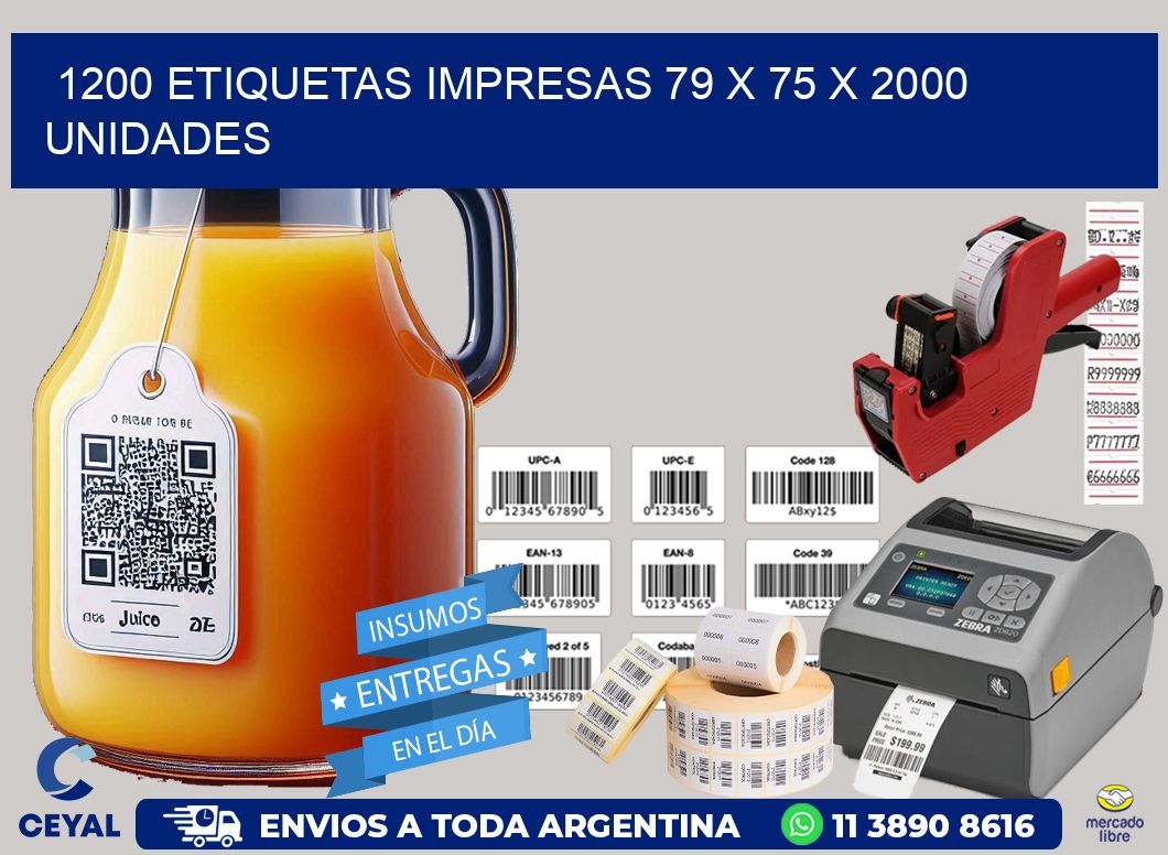 1200 ETIQUETAS IMPRESAS 79 x 75 X 2000 UNIDADES