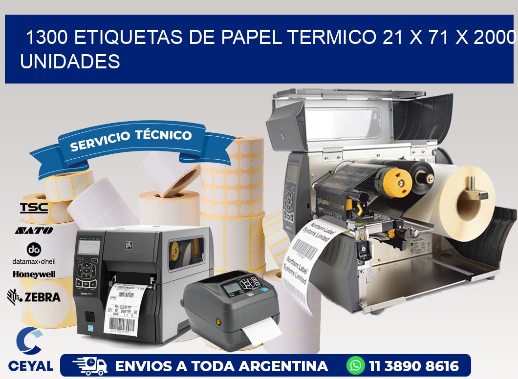 1300 ETIQUETAS DE PAPEL TERMICO 21 x 71 X 2000 UNIDADES