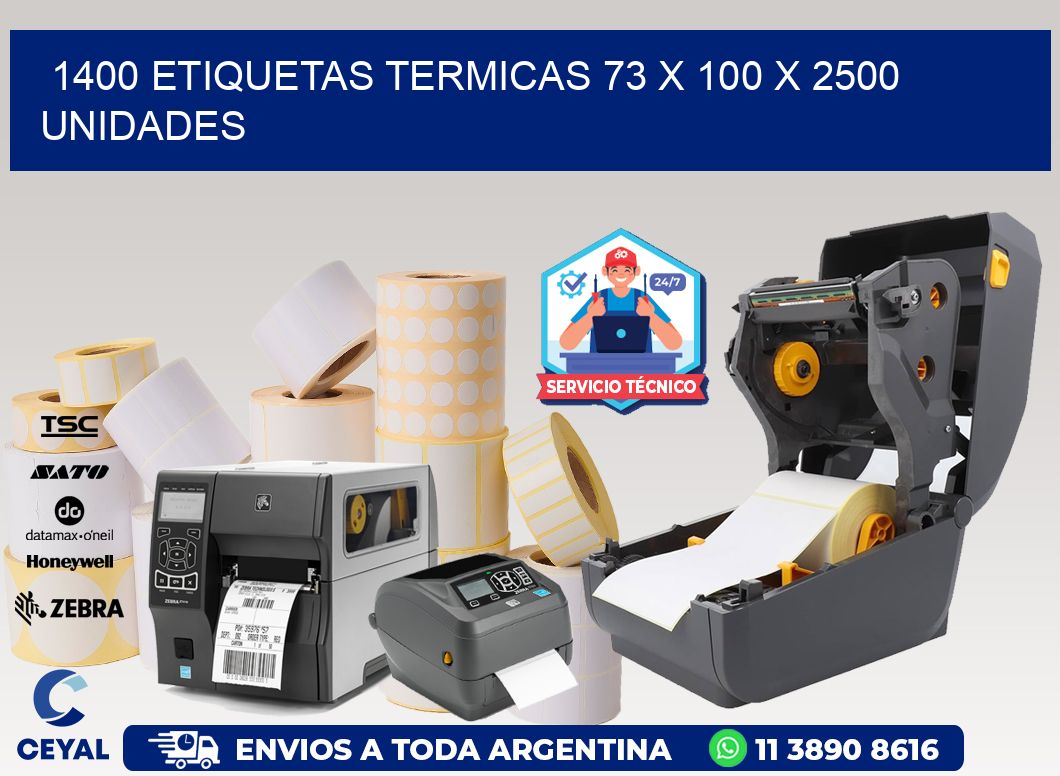 1400 ETIQUETAS TERMICAS 73 x 100 X 2500 UNIDADES