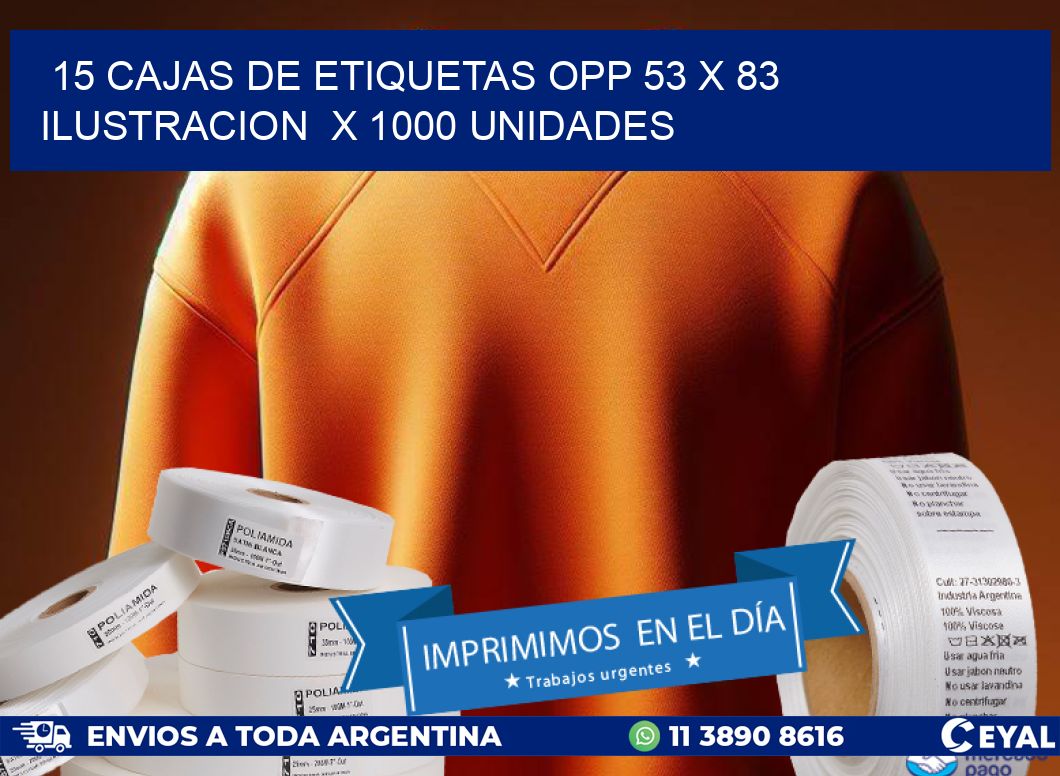 15 CAJAS DE ETIQUETAS OPP 53 x 83 ILUSTRACION  X 1000 UNIDADES