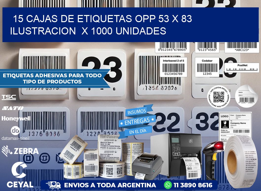 15 CAJAS DE ETIQUETAS OPP 53 x 83 ILUSTRACION  X 1000 UNIDADES