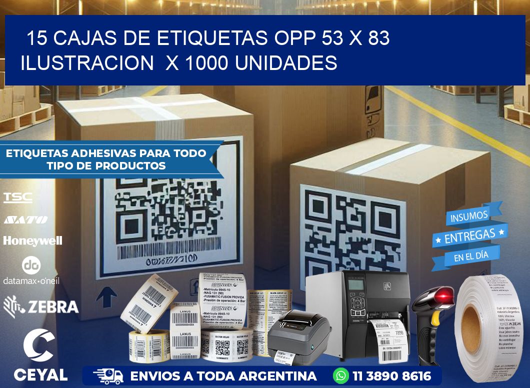 15 CAJAS DE ETIQUETAS OPP 53 x 83 ILUSTRACION  X 1000 UNIDADES