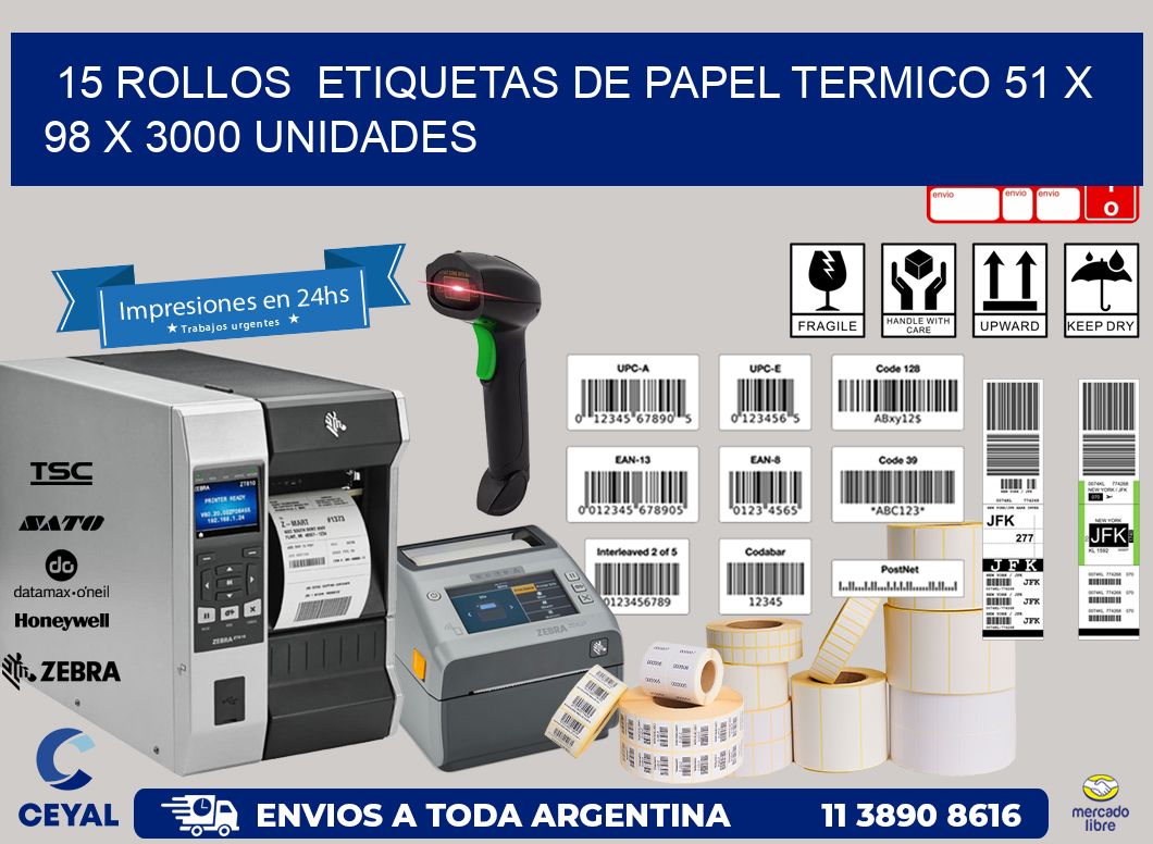 15 ROLLOS  ETIQUETAS DE PAPEL TERMICO 51 x 98 X 3000 UNIDADES