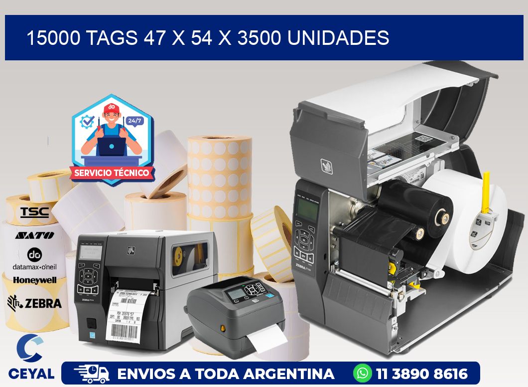 15000 TAGS 47 x 54 X 3500 UNIDADES