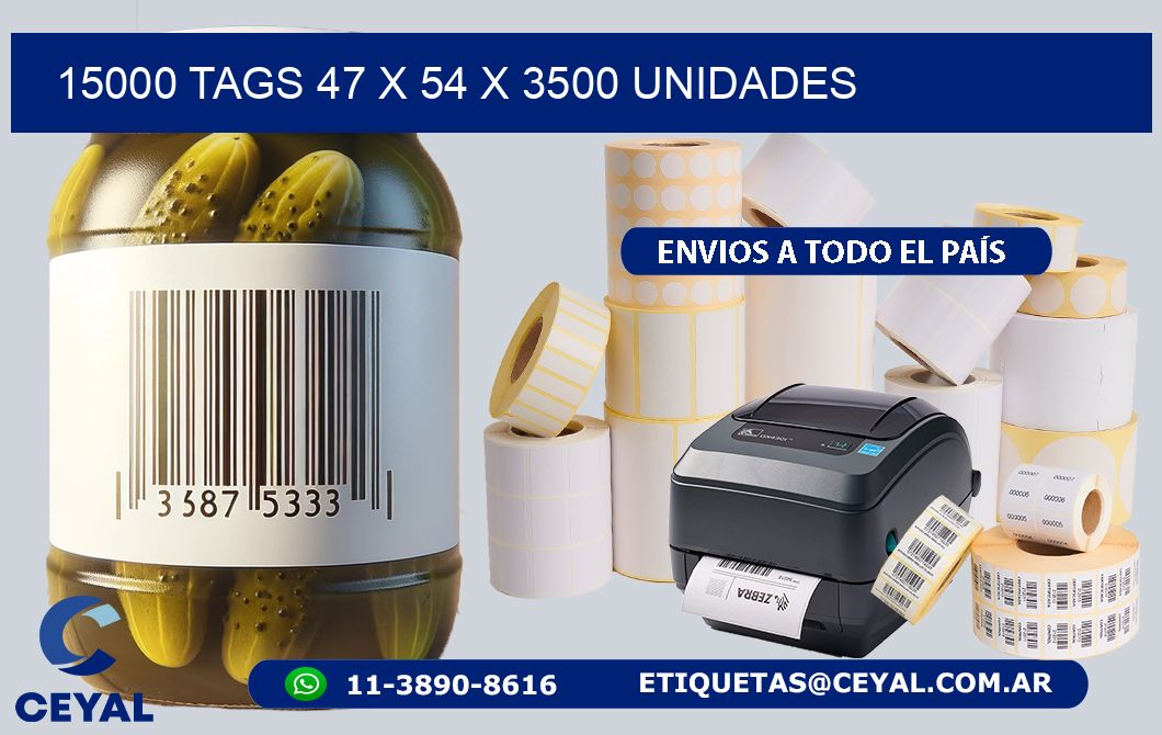 15000 TAGS 47 x 54 X 3500 UNIDADES