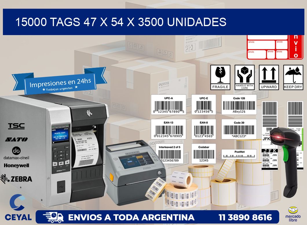 15000 TAGS 47 x 54 X 3500 UNIDADES