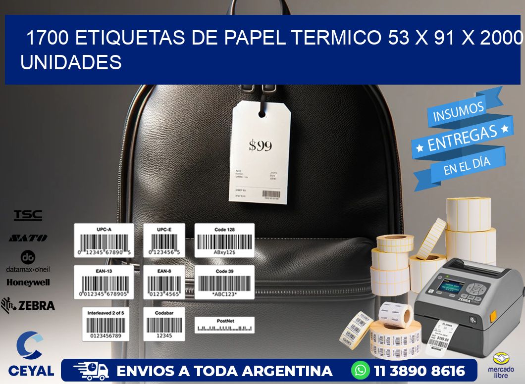 1700 ETIQUETAS DE PAPEL TERMICO 53 x 91 X 2000 UNIDADES