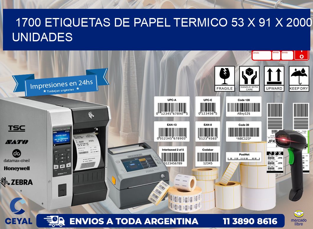 1700 ETIQUETAS DE PAPEL TERMICO 53 x 91 X 2000 UNIDADES