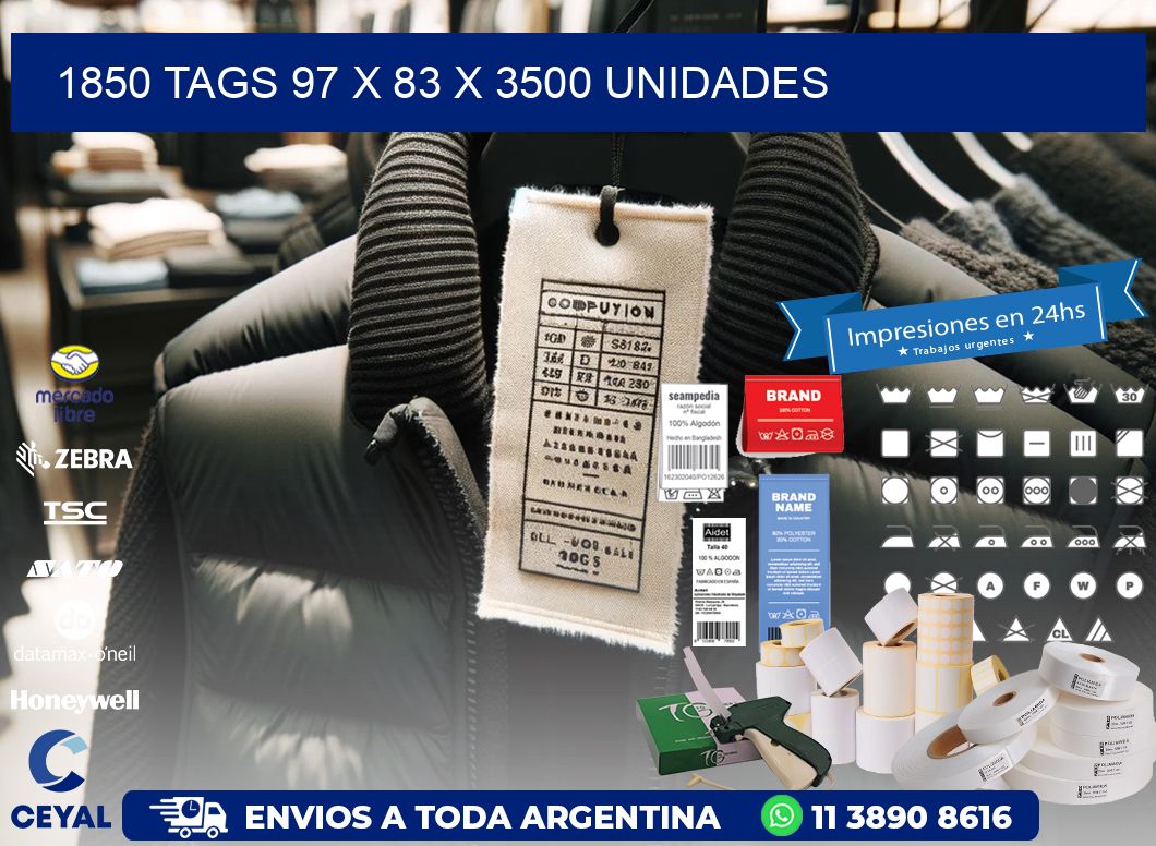 1850 TAGS 97 x 83 X 3500 UNIDADES