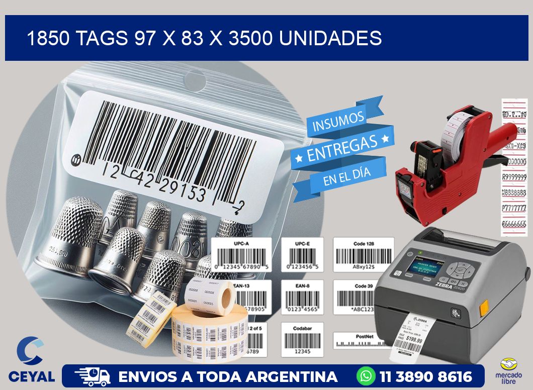 1850 TAGS 97 x 83 X 3500 UNIDADES