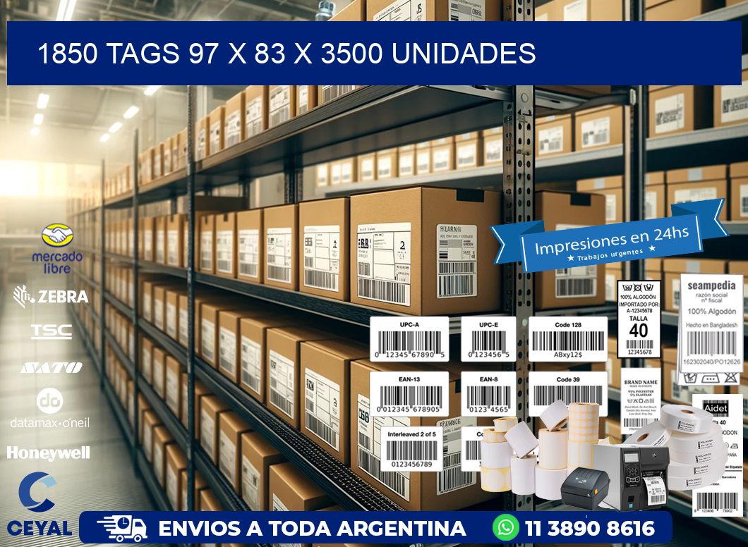 1850 TAGS 97 x 83 X 3500 UNIDADES