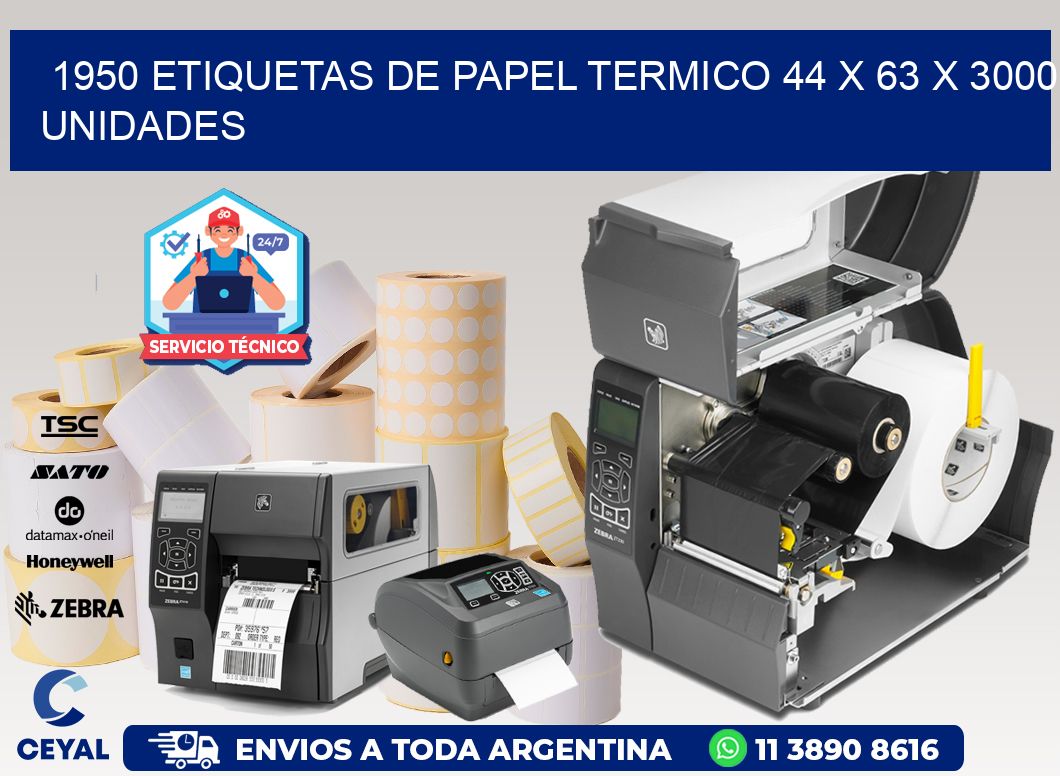 1950 ETIQUETAS DE PAPEL TERMICO 44 x 63 X 3000 UNIDADES