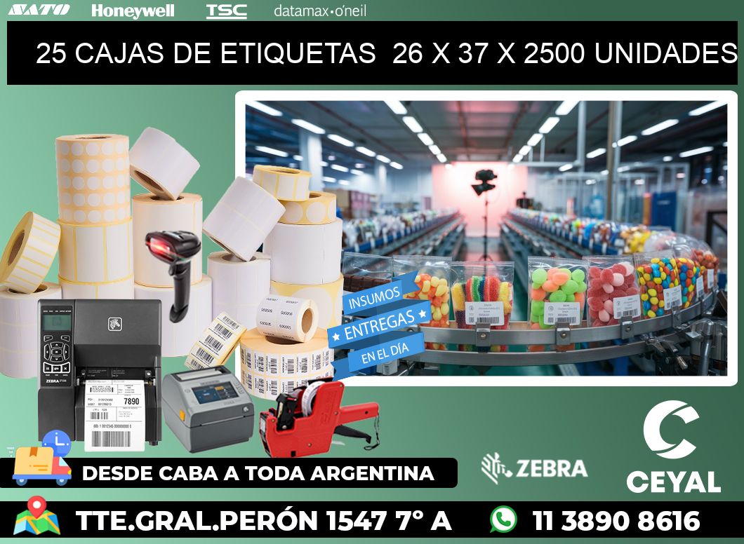 25 CAJAS DE ETIQUETAS  26 x 37 X 2500 UNIDADES