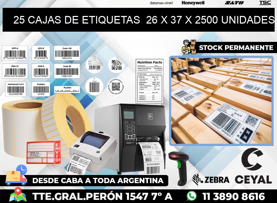 25 CAJAS DE ETIQUETAS  26 x 37 X 2500 UNIDADES