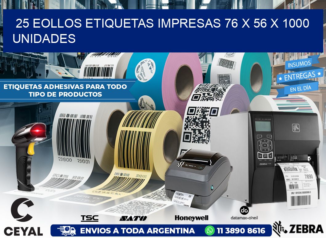 25 EOLLOS ETIQUETAS IMPRESAS 76 x 56 X 1000 UNIDADES