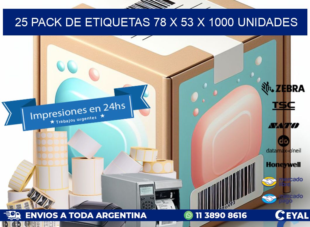 25 PACK DE ETIQUETAS 78 x 53 X 1000 UNIDADES