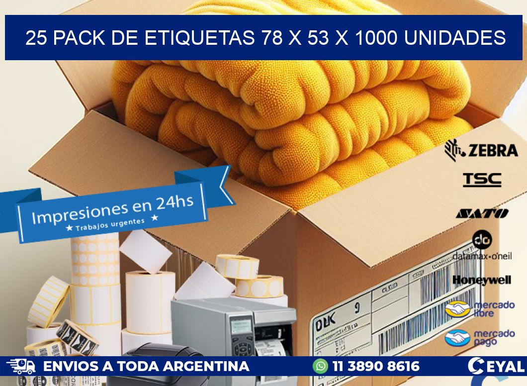 25 PACK DE ETIQUETAS 78 x 53 X 1000 UNIDADES