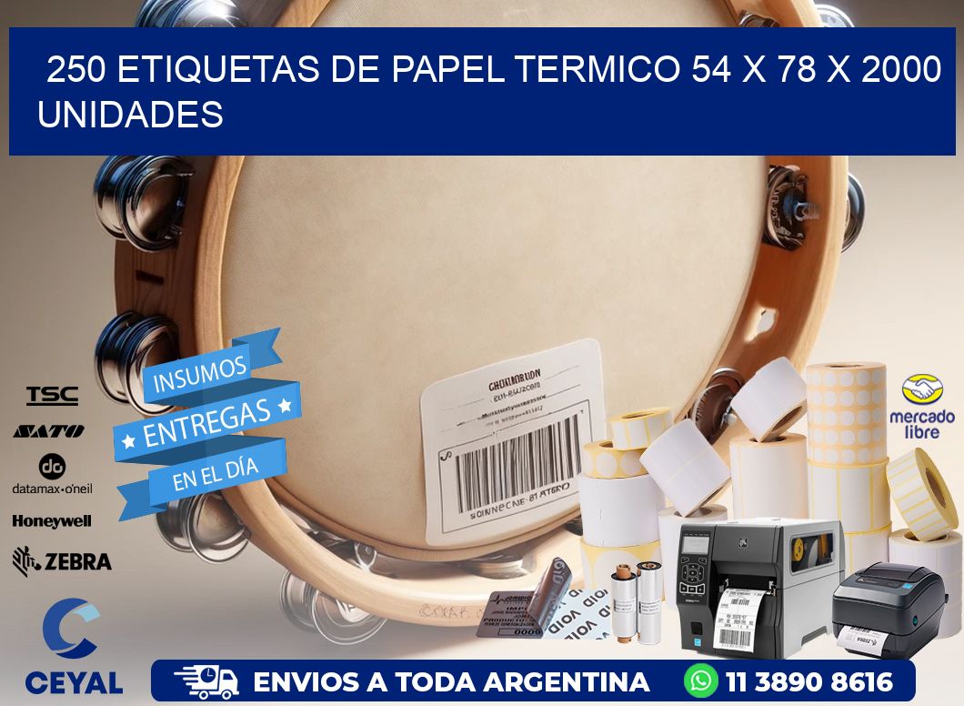 250 ETIQUETAS DE PAPEL TERMICO 54 x 78 X 2000 UNIDADES