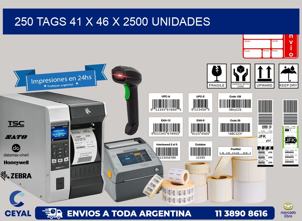 250 TAGS 41 x 46 X 2500 UNIDADES