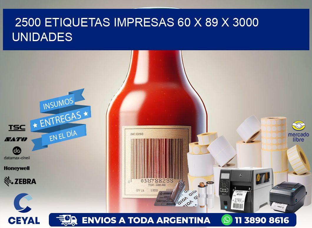 2500 ETIQUETAS IMPRESAS 60 x 89 X 3000 UNIDADES