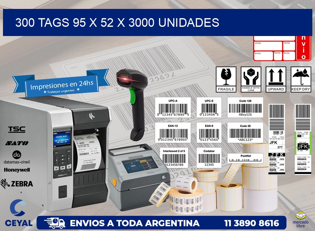 300 TAGS 95 x 52 X 3000 UNIDADES