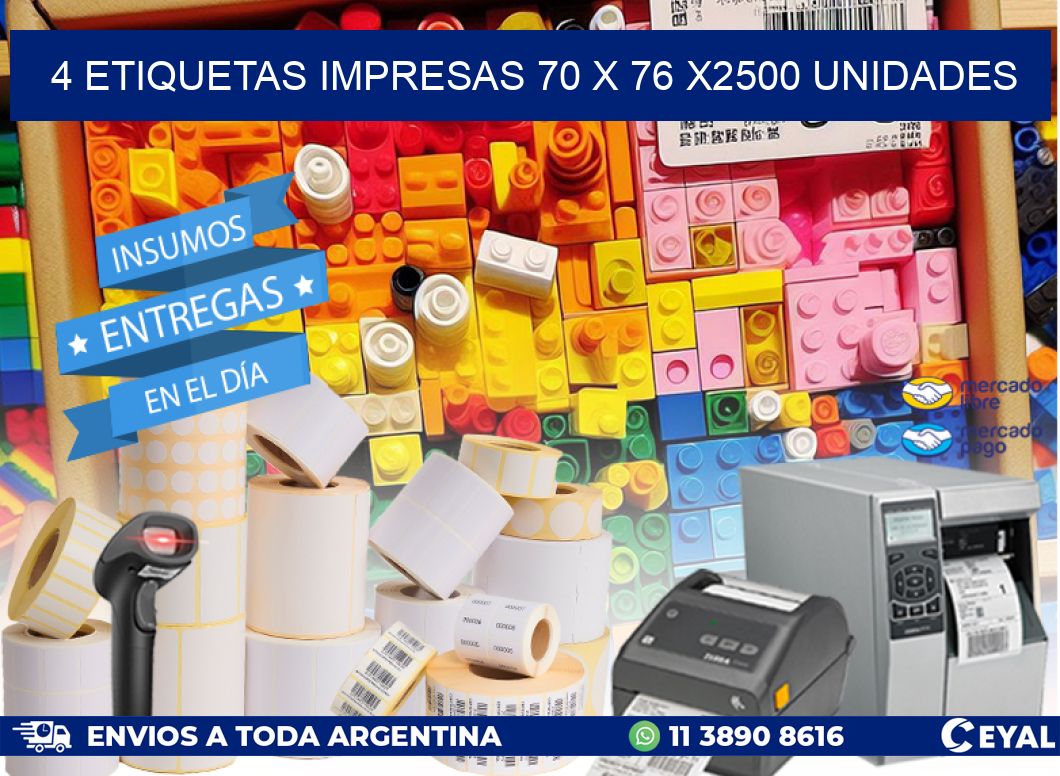 4 ETIQUETAS IMPRESAS 70 x 76 X2500 UNIDADES