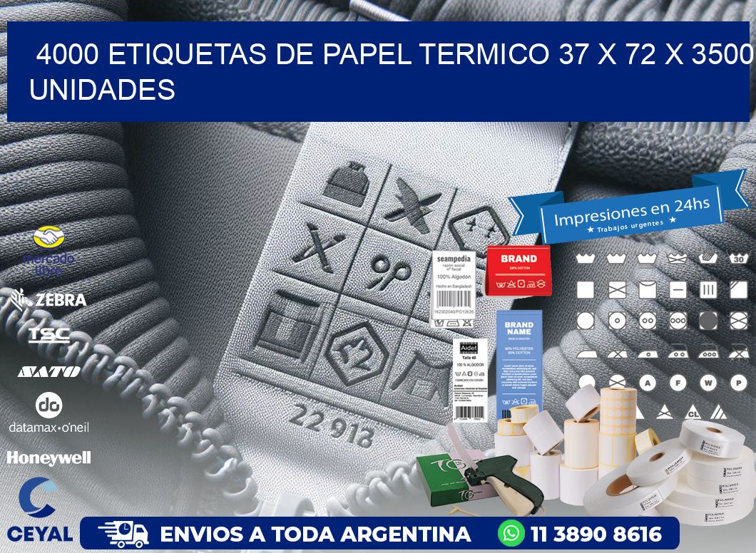 4000 ETIQUETAS DE PAPEL TERMICO 37 x 72 X 3500 UNIDADES