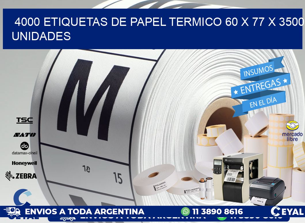 4000 ETIQUETAS DE PAPEL TERMICO 60 x 77 X 3500 UNIDADES