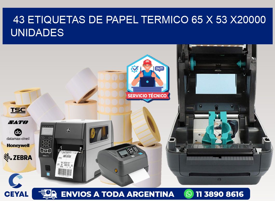 43 ETIQUETAS DE PAPEL TERMICO 65 x 53 X20000 UNIDADES