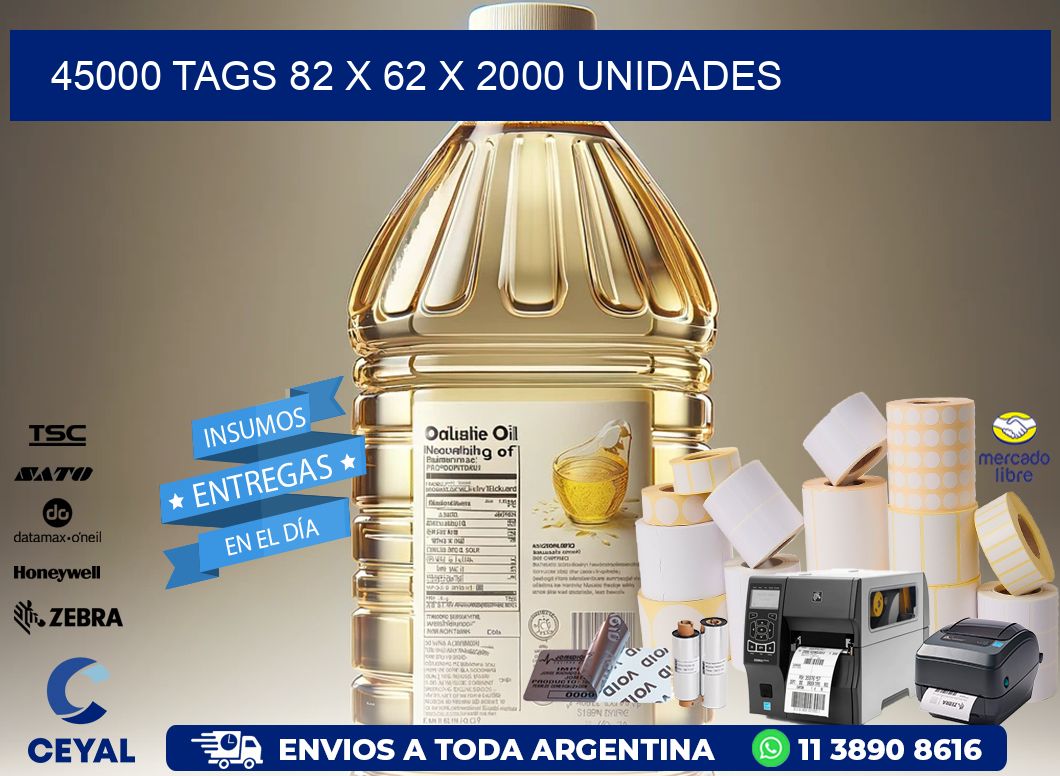 45000 TAGS 82 x 62 X 2000 UNIDADES