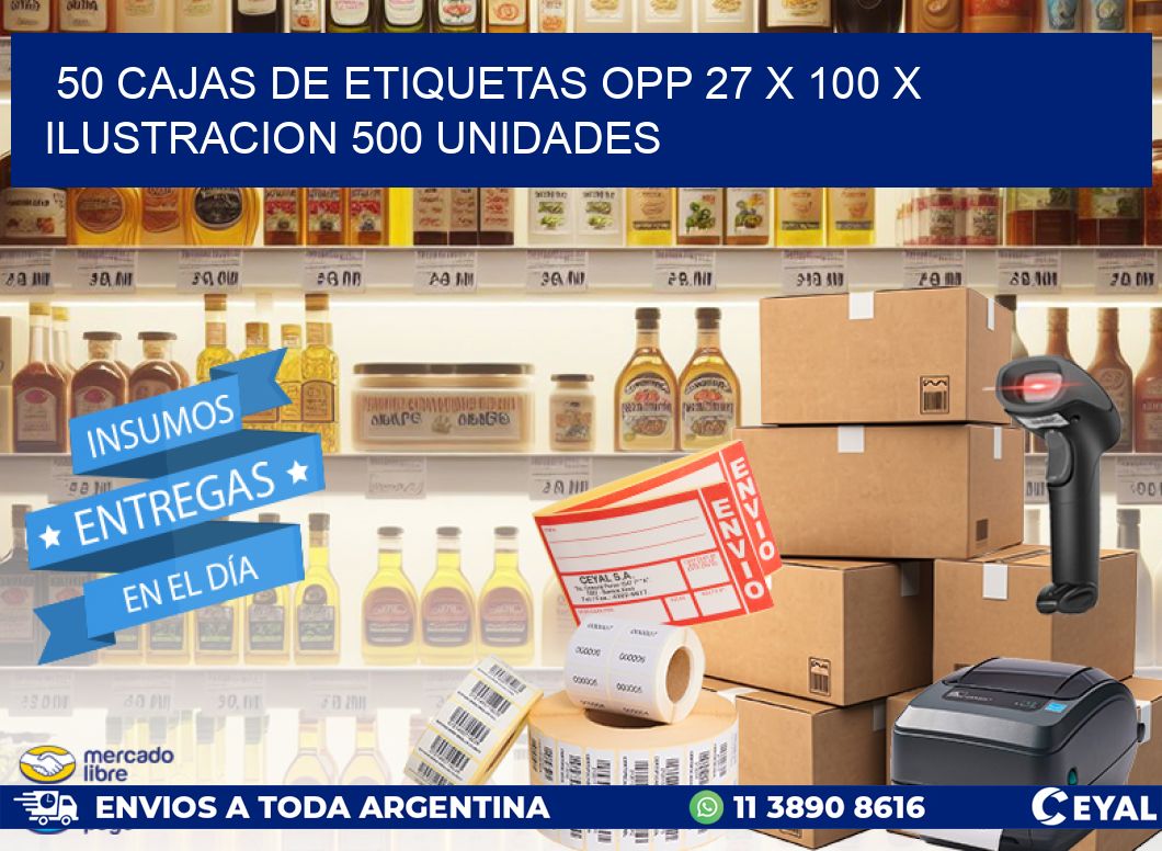 50 CAJAS DE ETIQUETAS OPP 27 x 100 X ILUSTRACION 500 UNIDADES