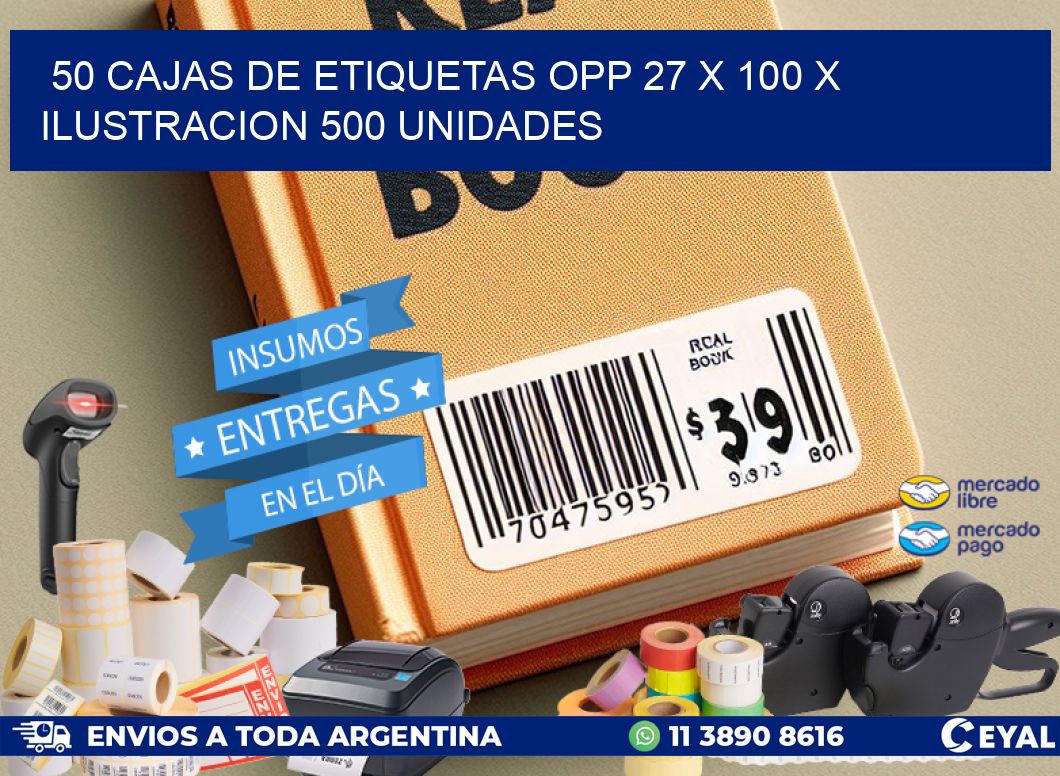 50 CAJAS DE ETIQUETAS OPP 27 x 100 X ILUSTRACION 500 UNIDADES