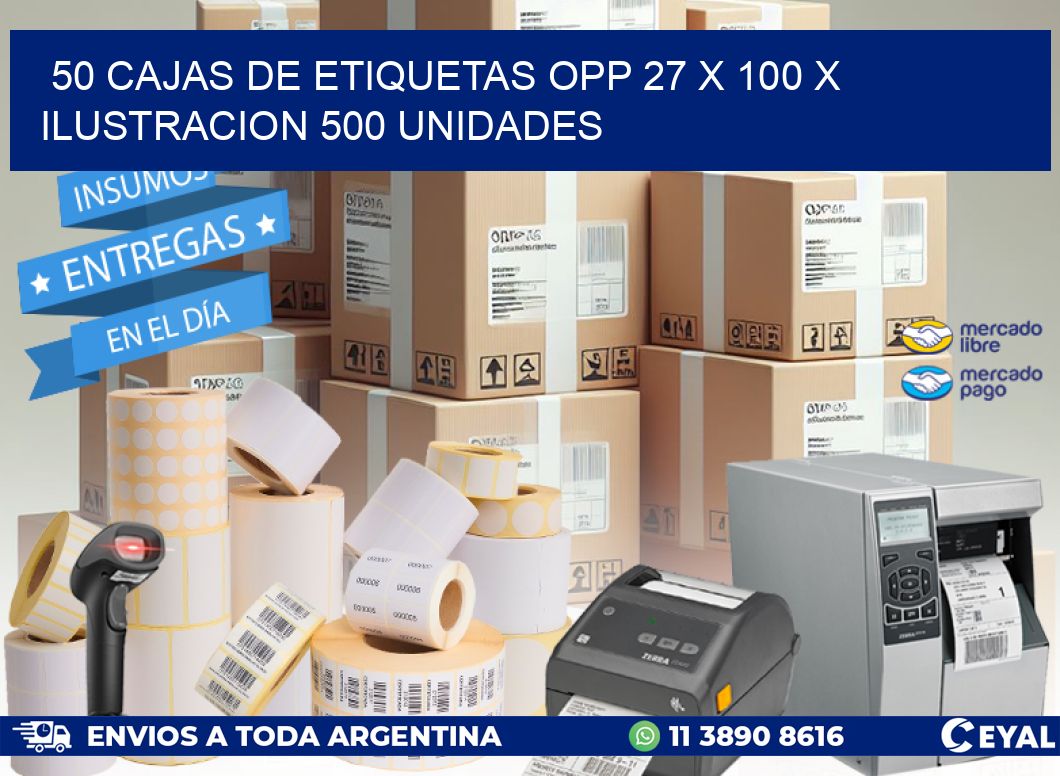 50 CAJAS DE ETIQUETAS OPP 27 x 100 X ILUSTRACION 500 UNIDADES