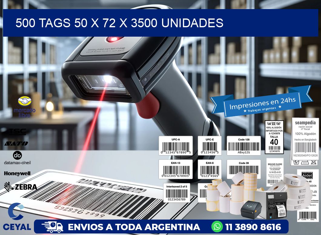 500 TAGS 50 x 72 X 3500 UNIDADES