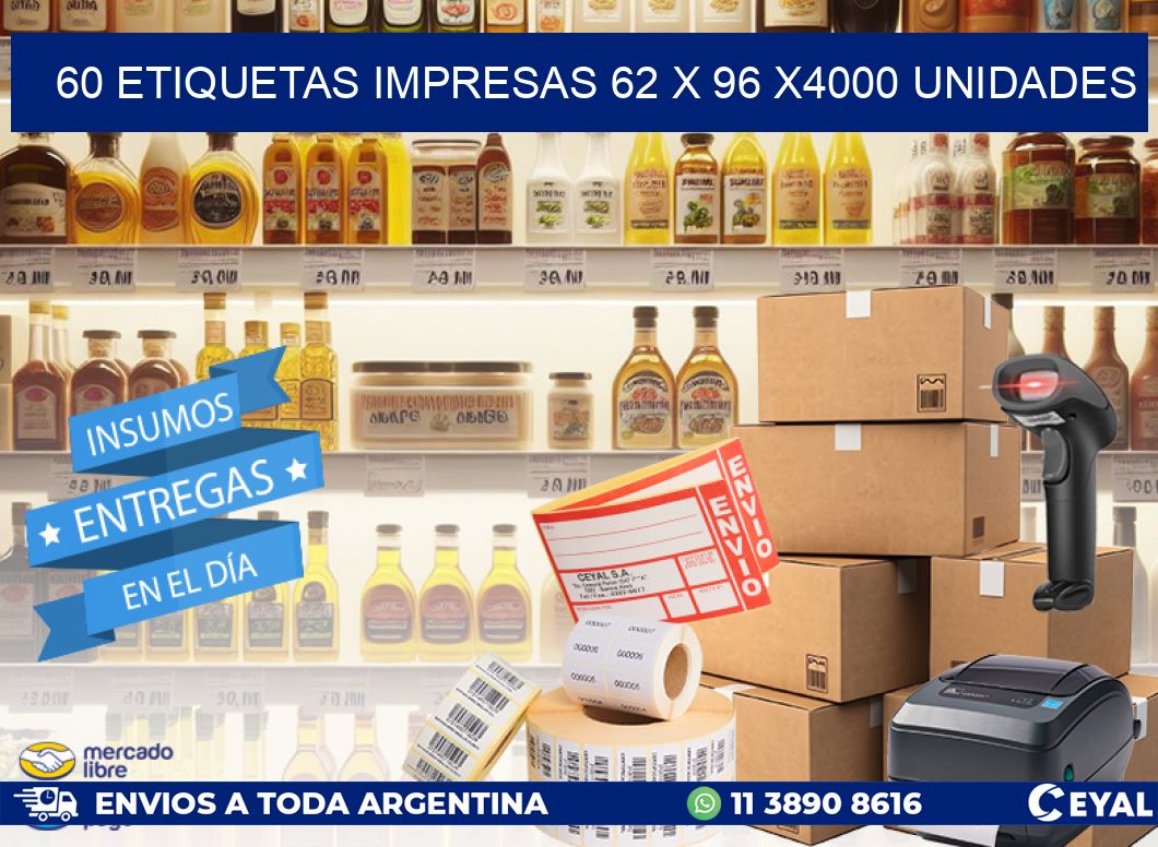 60 ETIQUETAS IMPRESAS 62 x 96 X4000 UNIDADES