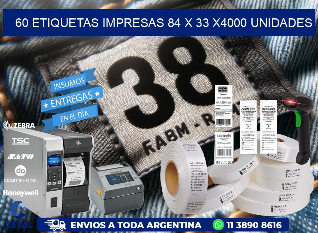 60 ETIQUETAS IMPRESAS 84 x 33 X4000 UNIDADES