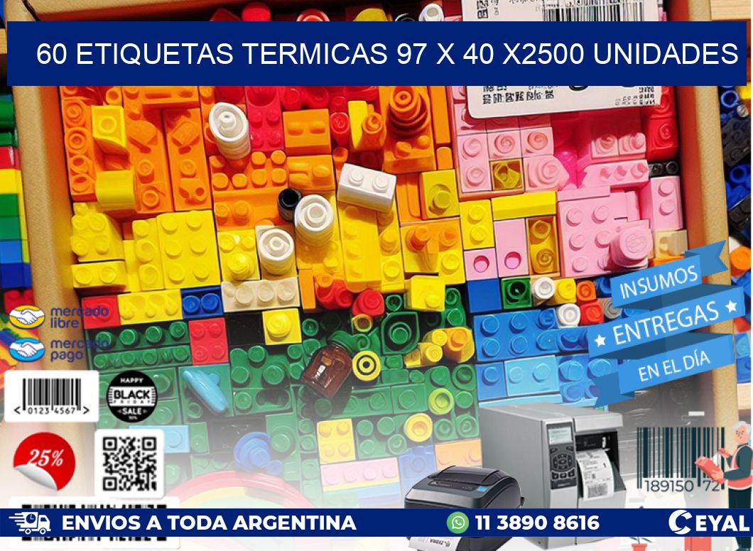 60 ETIQUETAS TERMICAS 97 x 40 X2500 UNIDADES