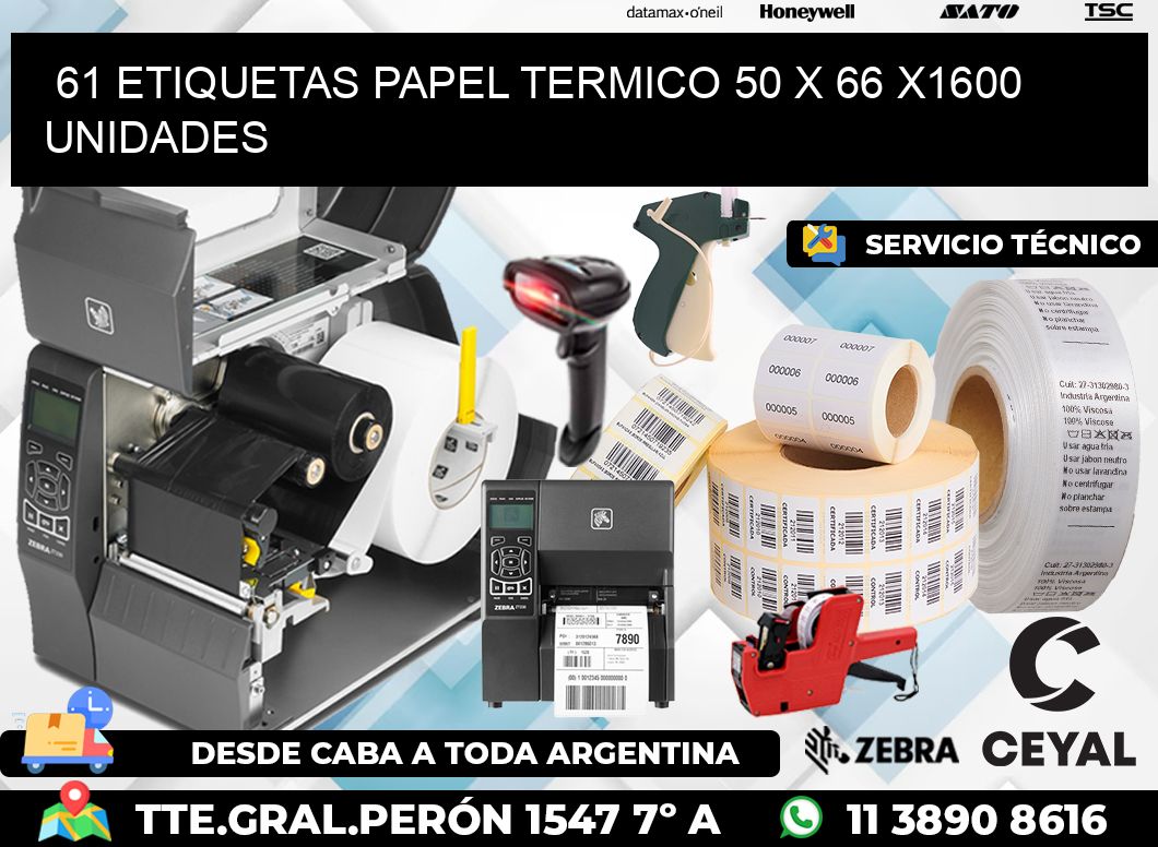 61 ETIQUETAS PAPEL TERMICO 50 x 66 X1600 UNIDADES