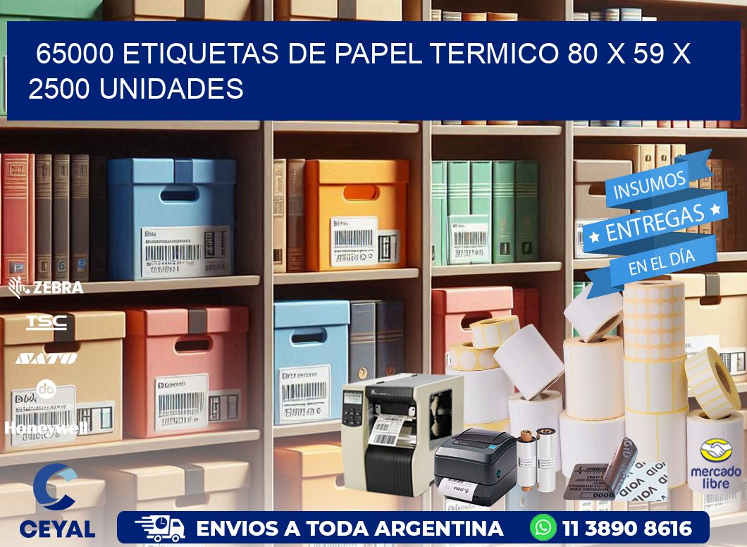 65000 ETIQUETAS DE PAPEL TERMICO 80 x 59 X 2500 UNIDADES