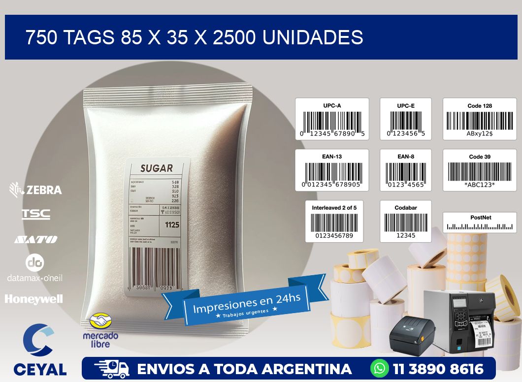 750 TAGS 85 x 35 X 2500 UNIDADES