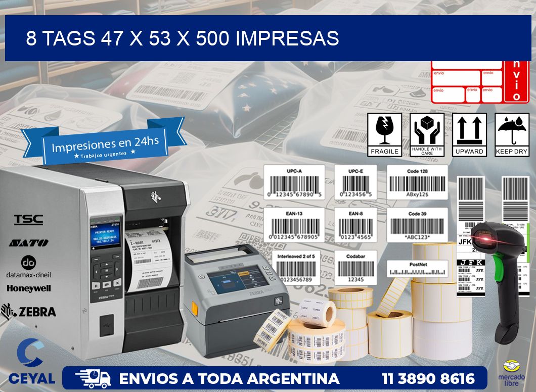 8 TAGS 47 x 53 X 500 IMPRESAS