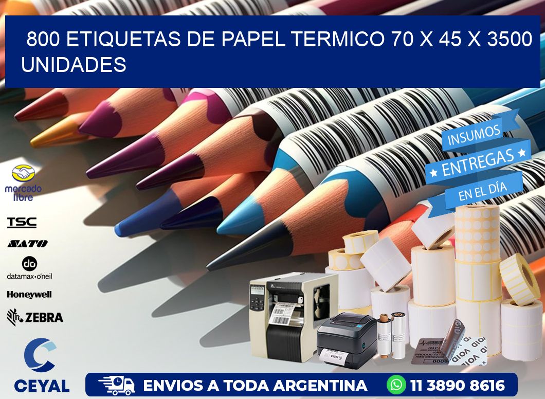 800 ETIQUETAS DE PAPEL TERMICO 70 x 45 X 3500 UNIDADES